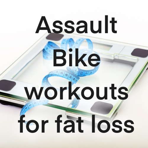 Assault bike workouts for fat loss