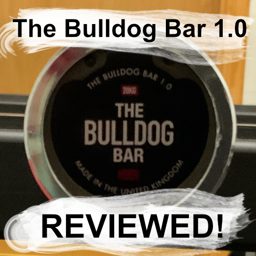 The Bulldog Bar 1.0: Reviewed!