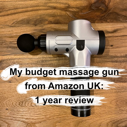 My budget massage gun from Amazon UK: 1 year review